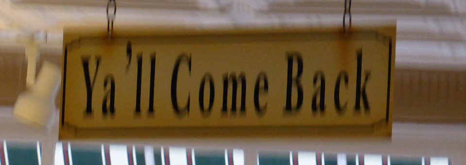 Y'all come back sign