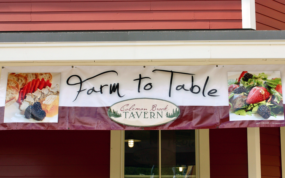 Farm to Table, Coleman Brook Tavern, Jackson Gore Inn, Okemo