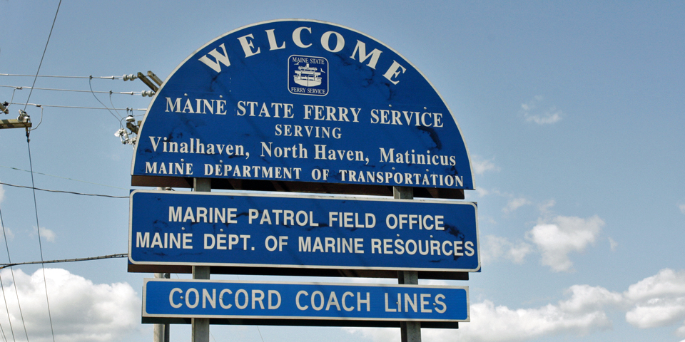 Maine State Ferry System sign, Rockland, Maine