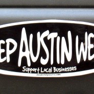 Don’t mess with Texas: Keep Austin Weird